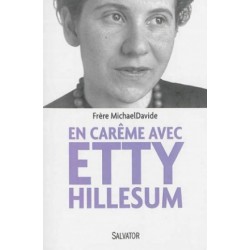 En Carême avec Etty Hillesum
