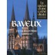 Bayeux, joyau du gothique normand