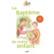 Le baptême de notre enfant (pack 10 revues)