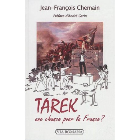 Tarek, une chance pour la France ?