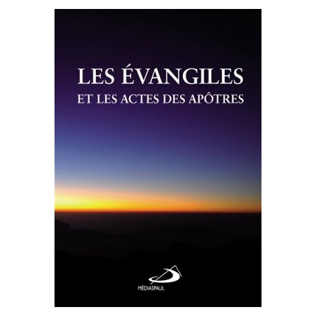 Les Évangiles et les Actes des Apôtres (pack 10 ex.)