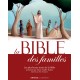 La Bible des familles - Les plus beaux textes de la Bible
