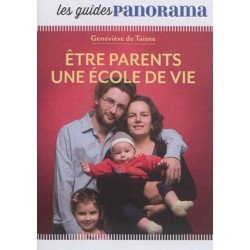 Les guides Panorama - Etre parents, une école de vie - Pack 10 exemplaires