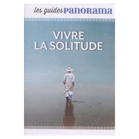 Les guides Panorama - Vivre la solitude - Pack 10 exemplaires
