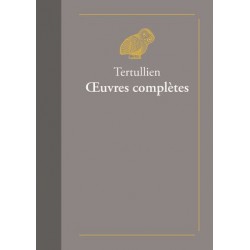 Tertullien - Oeuvres complètes