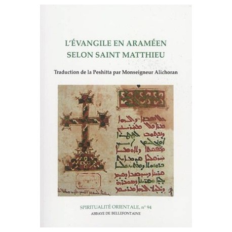 L'Evangile en araméen selon saint Matthieu - Traduction de la Peshitta