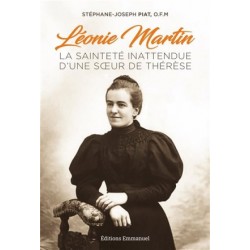 Léonie Martin, la sainteté inattendue d'une soeur de Thérèse