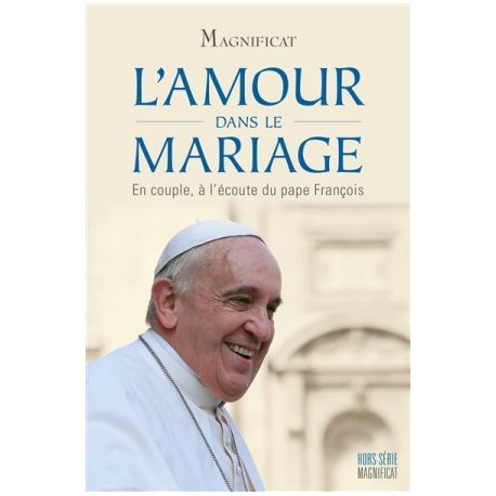 L'amour dans le mariage - En couple, à l'écoute du pape François (10 ex)