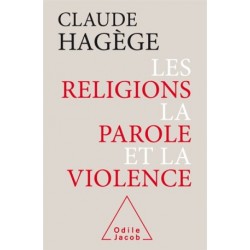 Les Religions, la Parole et la Violence