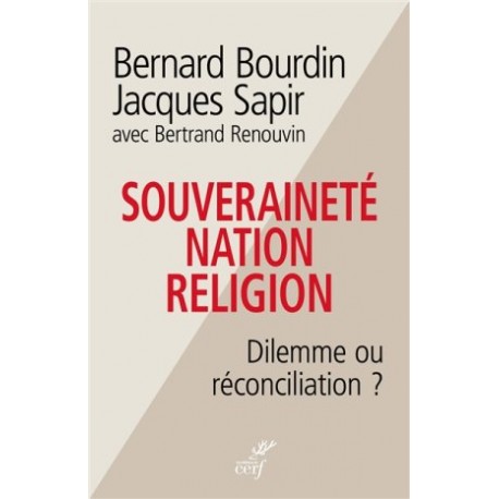 Souveraineté, nation, religion : dilemme ou réconciliation ?