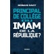 Principal de collège ou imam de la république ?
