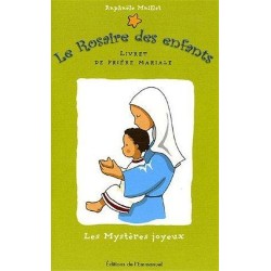 Le Rosaire des enfants, n°1 : les Mystères joyeux