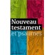 Nouveau Testament et Psaumes - Grand format