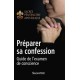 Préparer sa confession, guide de l'examen de conscience (pack 10 livrets)