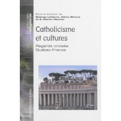 Catholicisme et cultures, regards croisés Québec-France