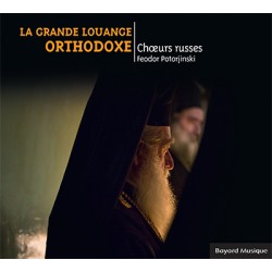 La Grande Louange Orthodoxe - Choeurs russes CD