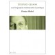 Etienne Gilson, une biographie intellectuelle et politique