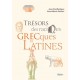 Trésors des racines grecques et latines
