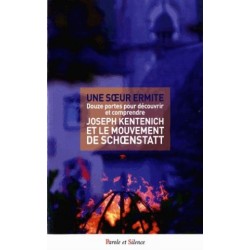 Joseph Kentenich et le mouvement de Schoenstatt - Douze portes pour découvrir et comprendre