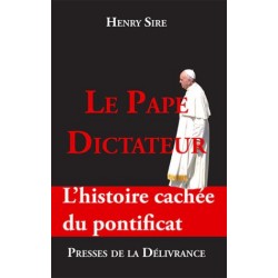 Le pape dictateur, l'histoire cachée du pontificat