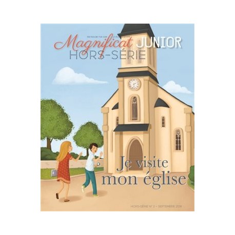 Je visite mon église  - Hors-série Magnificat junior