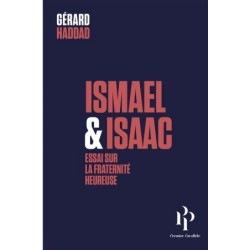 Ismaël & Isaac, ou la possibilité de la paix