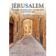 Jérusalem : histoire, promenades, anthologie & dictionnaire