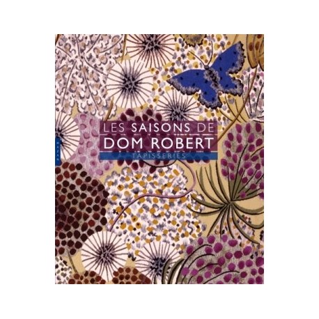 Les saisons de Dom Robert, tapisseries