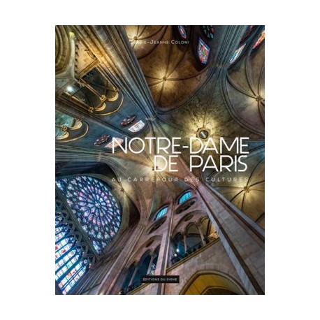 Notre-Dame de Paris, au carrefour des cultures