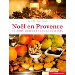 Noël en Provence, le gros souper et les 13 desserts