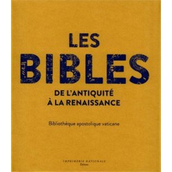 Les Bibles de l'Antiquité à la Renaissance - Bibliothèque apostolique vaticane