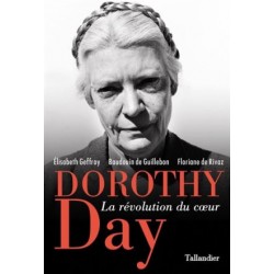 Dorothy Day, la révolution du coeur