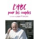 L'ABC pour les couples à l'école du pape François