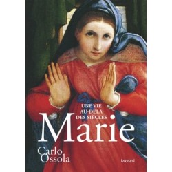 Marie, une vie au-delà des siècles