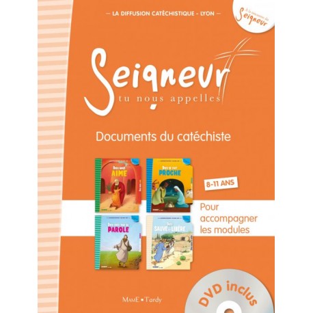 8-11 ans - Documents du catéchiste orange (+ DVD) - modules 1 à 4 - Edition simplifiée