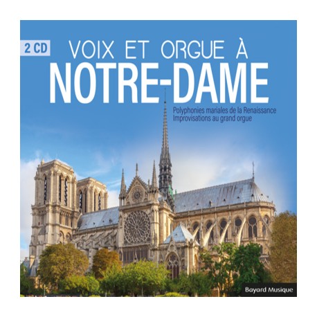 Voix et orgue à Notre-Dame (2CD)