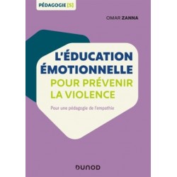 L'éducation émotionnelle pour prévenir la violence, pour une pédagogie de l'empathie