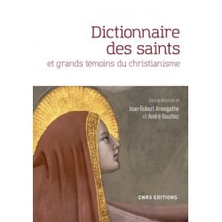 Dictionnaire des saints et grands témoins du christianisme