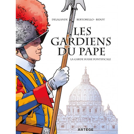 Les gardiens du pape, la garde suisse pontificale