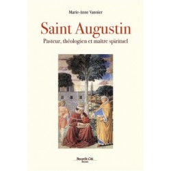 Saint Augustin : pasteur, théologien et maître spirituel