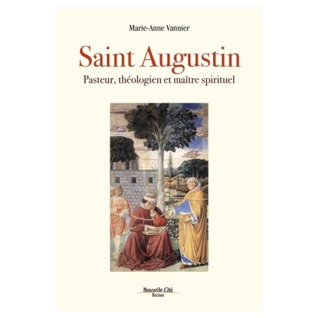Saint Augustin : pasteur, théologien et maître spirituel