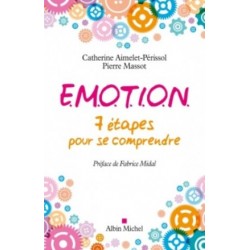 Emotion - 7 étapes pour se...
