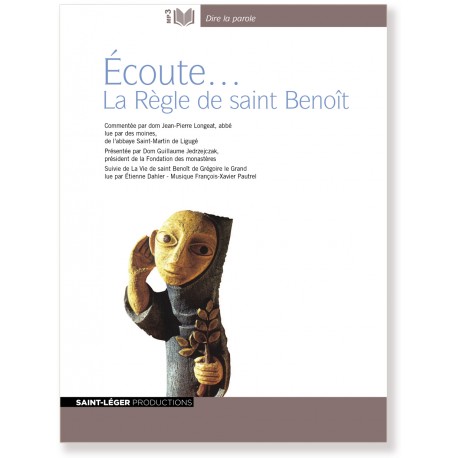 Ecoute. . . La Règle de saint Benoît - Audiolivre MP3