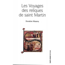 Les Voyages des reliques de saint Martin
