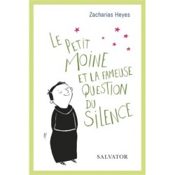 Le petit moine et la fameuse question du silence