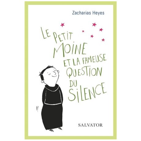 Le petit moine et la fameuse question du silence