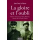 La gloire et l'oubli, Maurice Genevoix et Henri Barbusse, témoins de la Grande Guerre