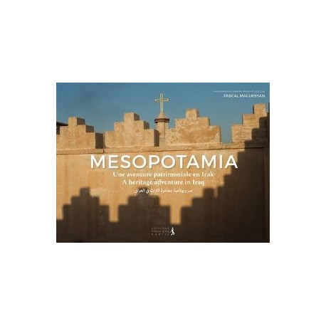 Mesopotamia – Une aventure patrimoniale en Irak