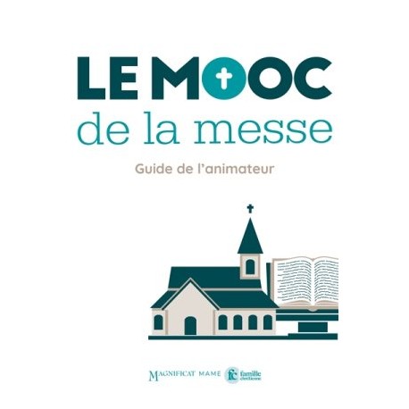 Le MOOC de la messe – Guide de l’animateur