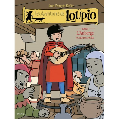 Loupio - L'auberge et autres récits - T3